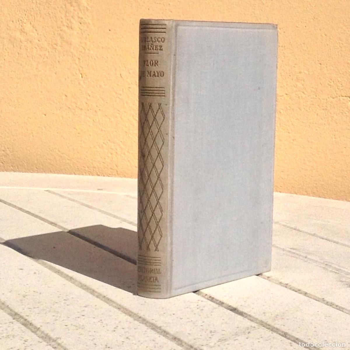 Libros de segunda mano: Blasco Ib&aacute;&ntilde;ez: Flor de Mayo - Foto 3