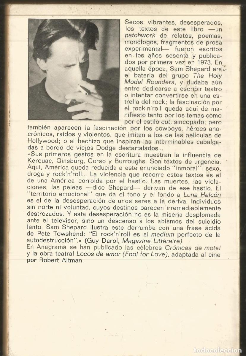 Libros de segunda mano: SAM SHEPARD. LUNA HALCON. ANAGRAMA. PRIMERA EDICION - Foto 2