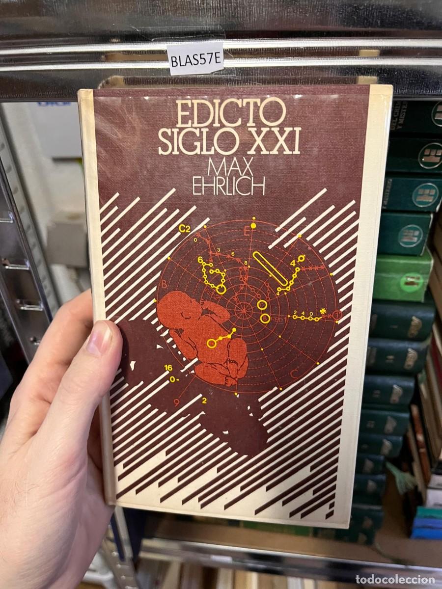 Libros de segunda mano: BLAS57E EDICTO SIGLO XXI, MAX EHRLICH - Foto 1