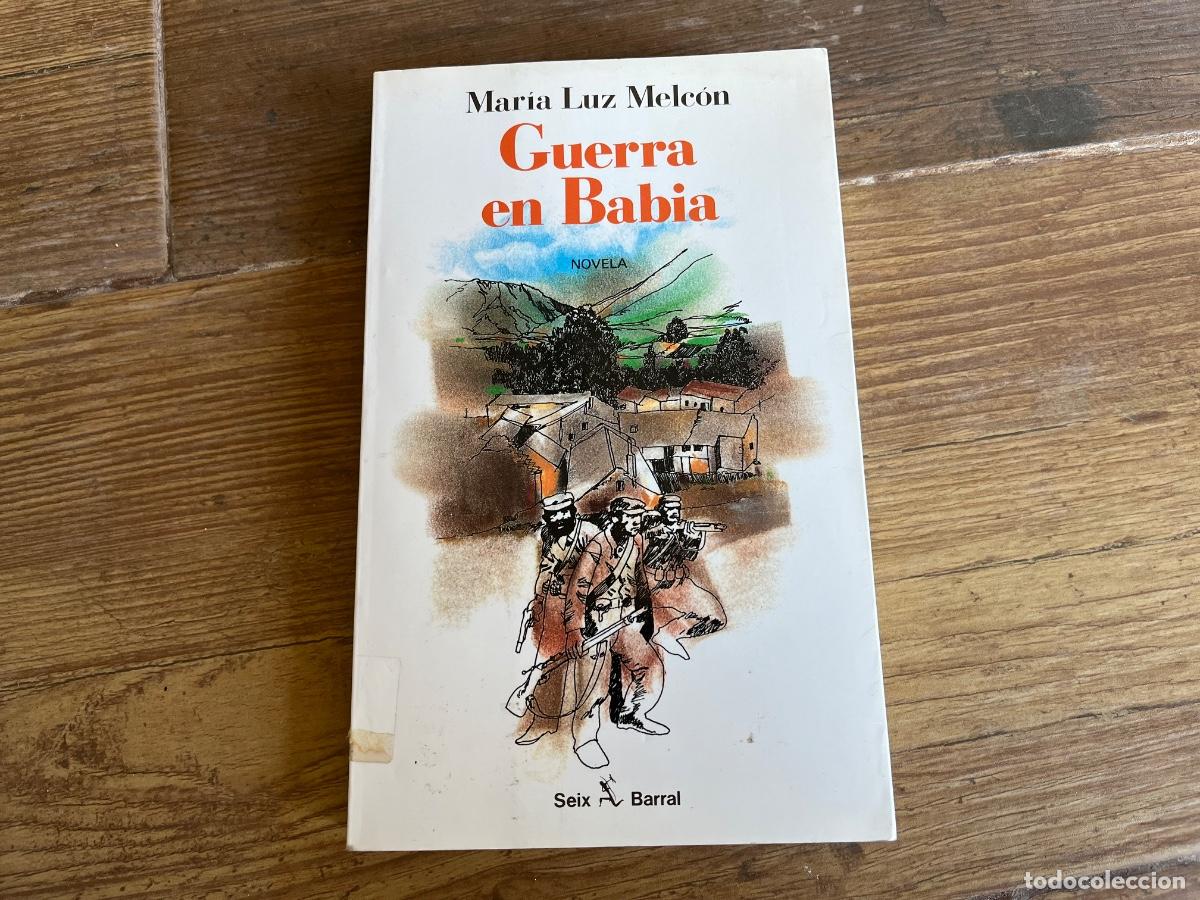 Gebrauchte B&uuml;cher: Guerra en Babia - MELC&Oacute;N, Mar&iacute;a Luz