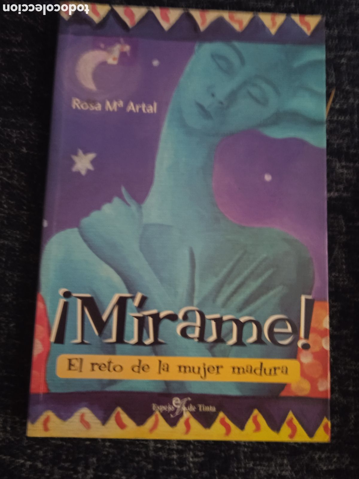 Libros de segunda mano: MIRAME, EL RETO DE LA MUJER MADURA / ROSA M&ordf; ARTAL