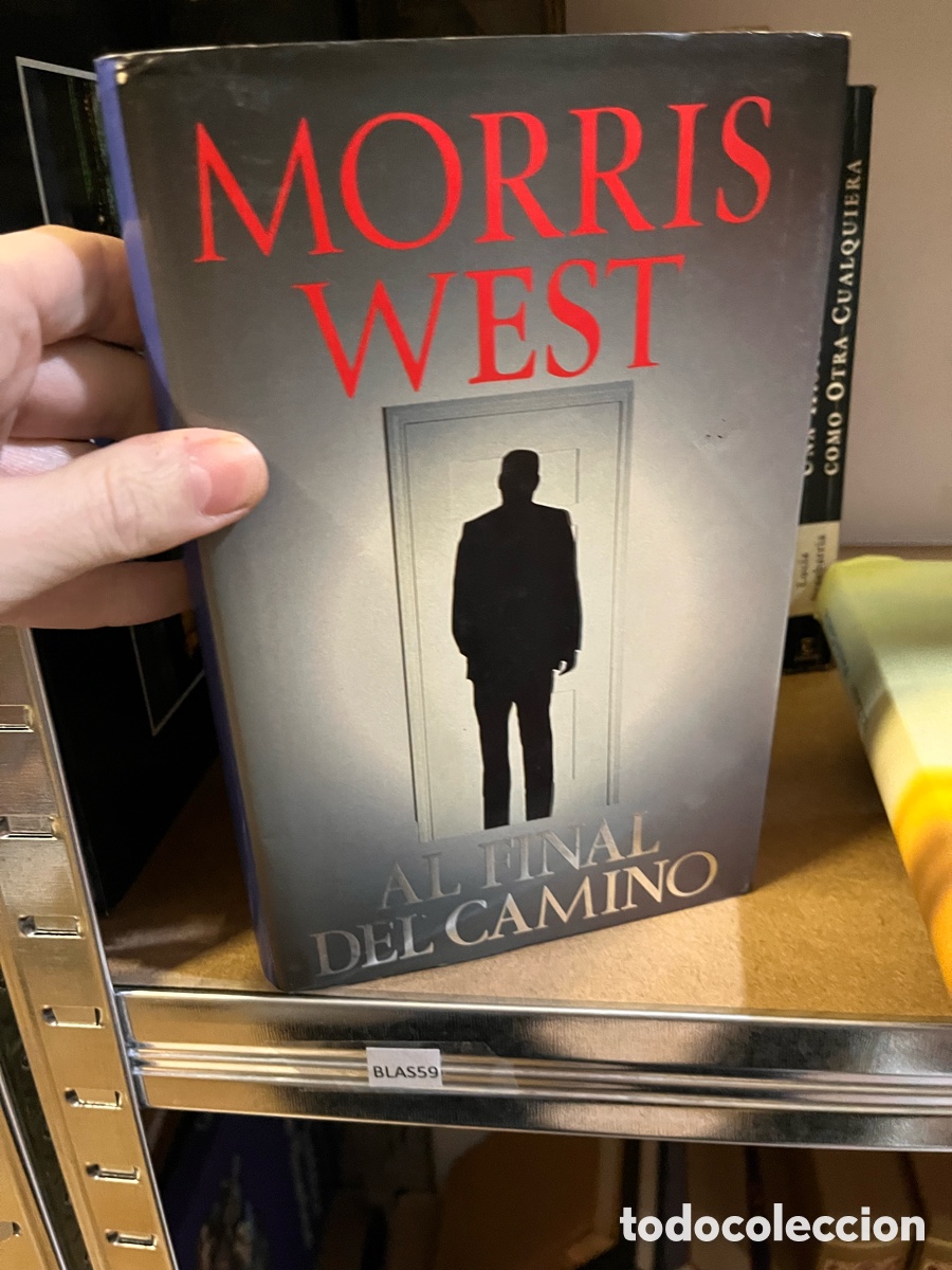 Libros de segunda mano: Blas59 MORRIS WEST al final del camino - Foto 1