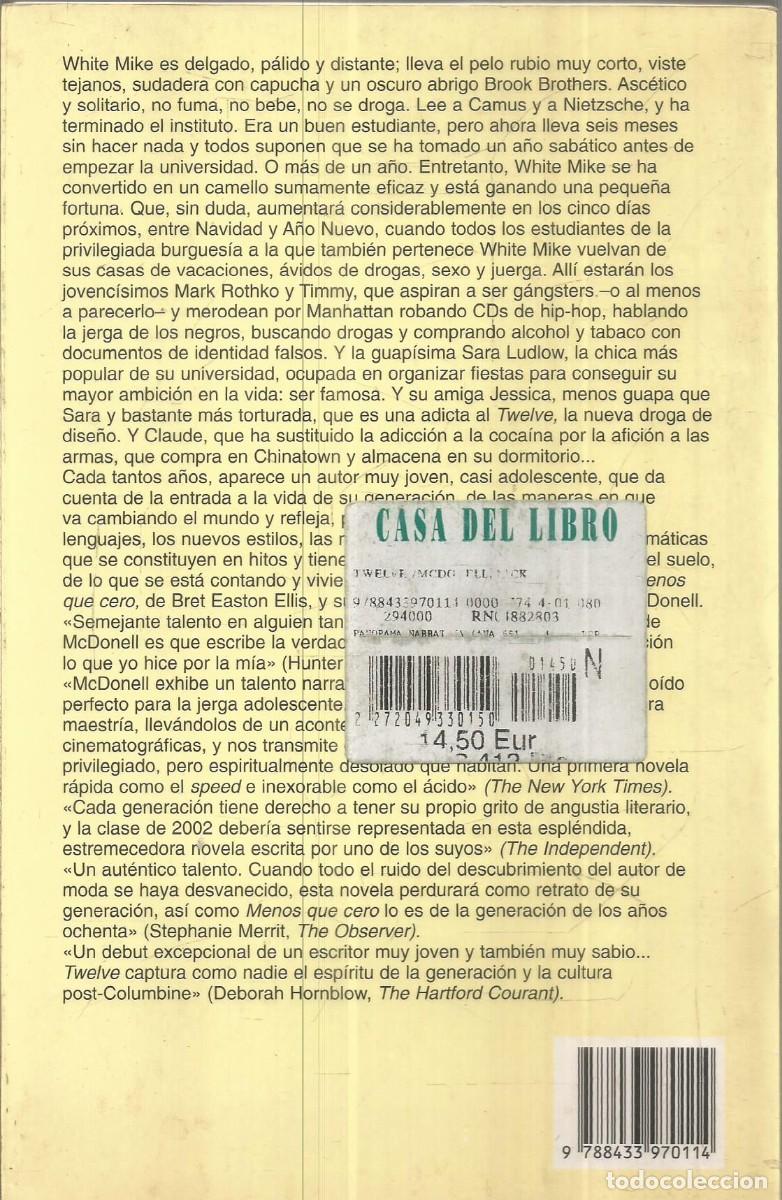 Libros de segunda mano: NICK McDONELL. TWELVE. ANAGRAMA. PRIMERA EDICION - Foto 2