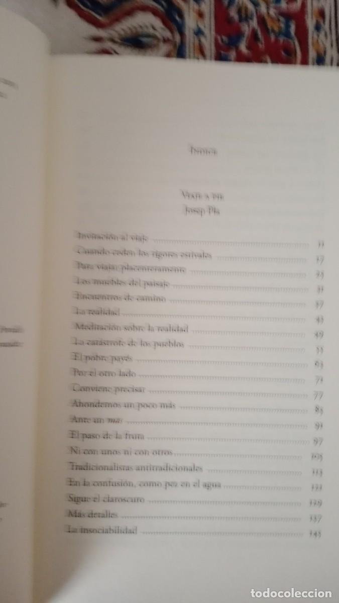 Libros de segunda mano: VIAJE A PIE . JOSEP PLA. EDICIONES 98 - Foto 4