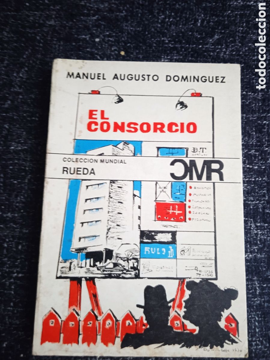 Second hand books: MANUEL AUGUSTO DOMINGUEZ / EL CONSORCIO