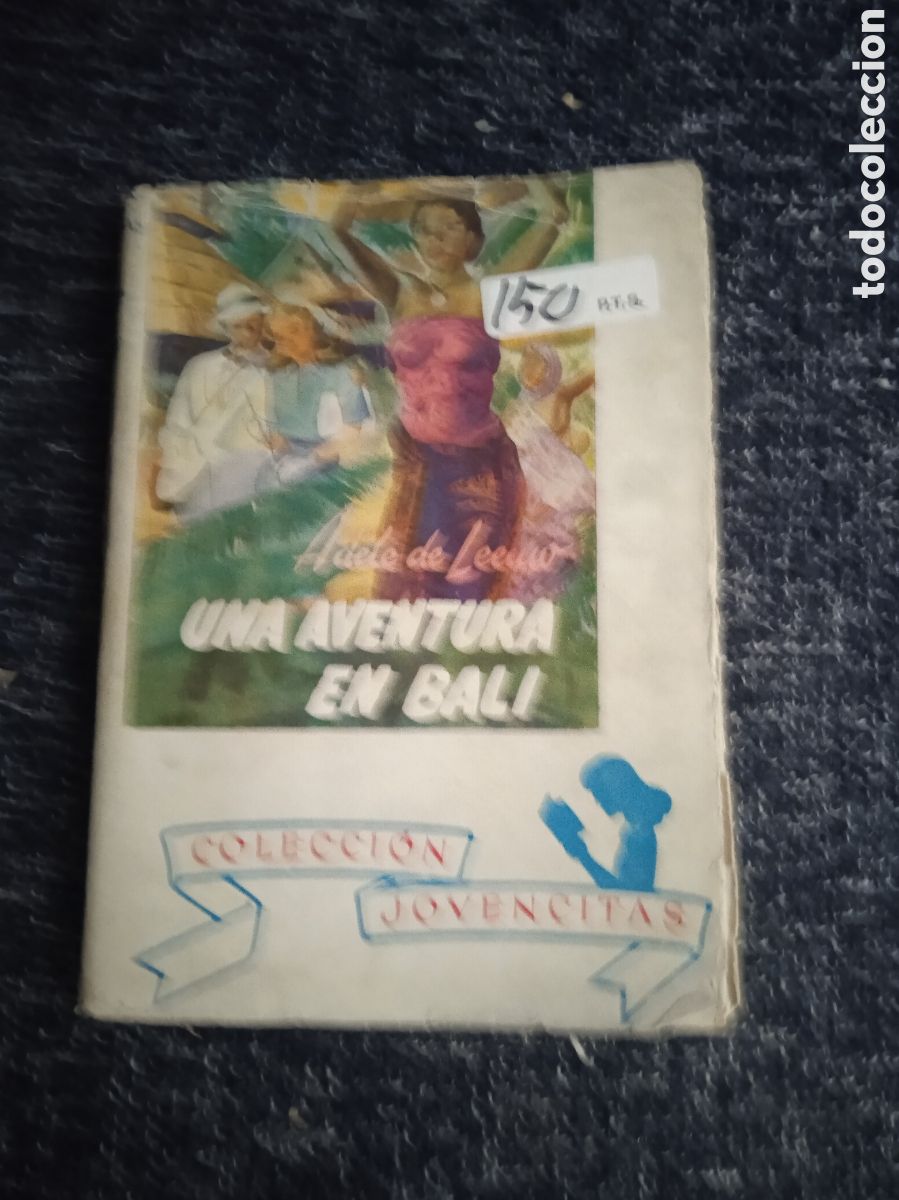 Libros de segunda mano: UNA AVENTURA EN BAL&Iacute;. / ADELE DE LEEUW - Foto 2