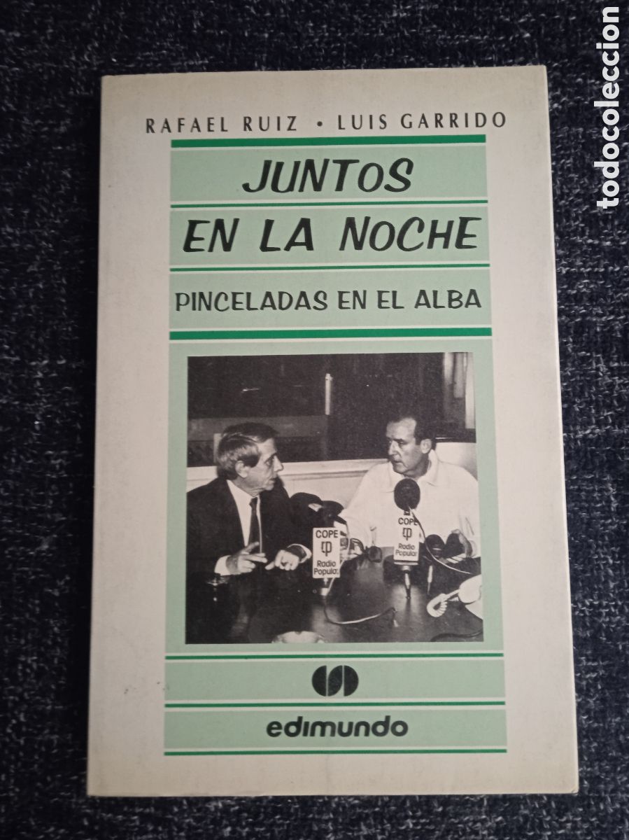 Libros de segunda mano: Juntos en la noche / Rafael Ruiz, Luis Garrido