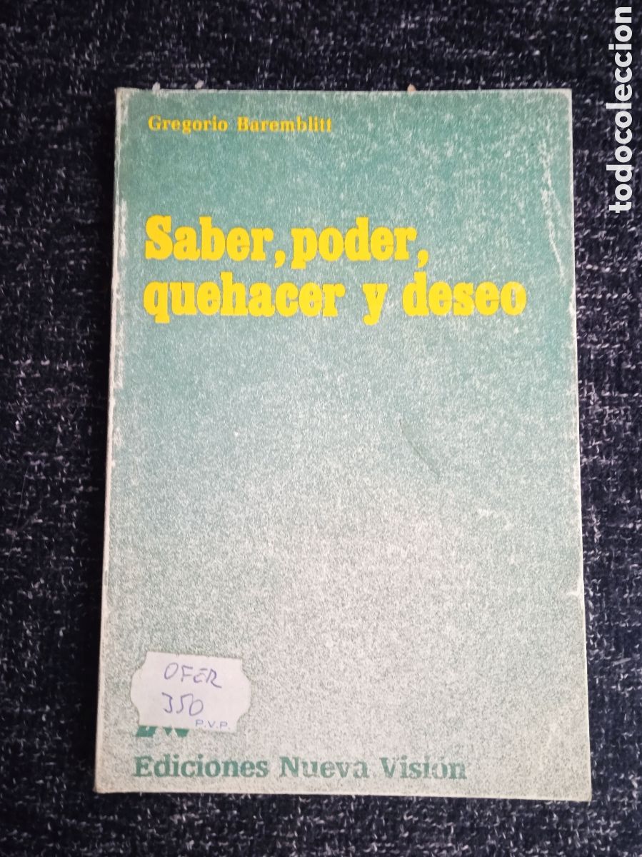 Libros de segunda mano: Saber, poder, quehacer y deseo / Gregorio Baremblitt - Foto 1