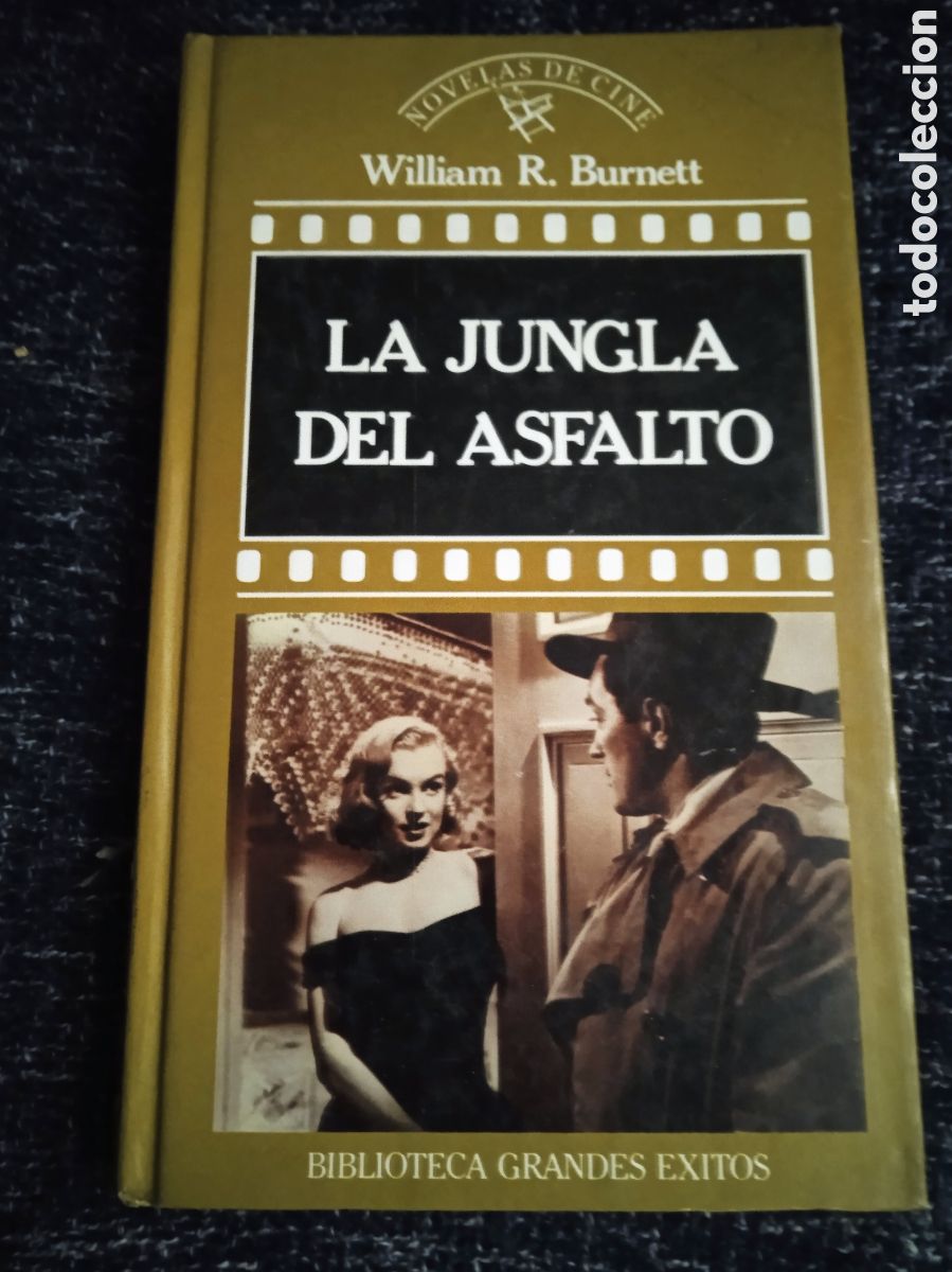 Libri di seconda mano: NOVELAS DE CINE - JUNGLA DEL ASFALTO / WILLIAM R. BURNETT