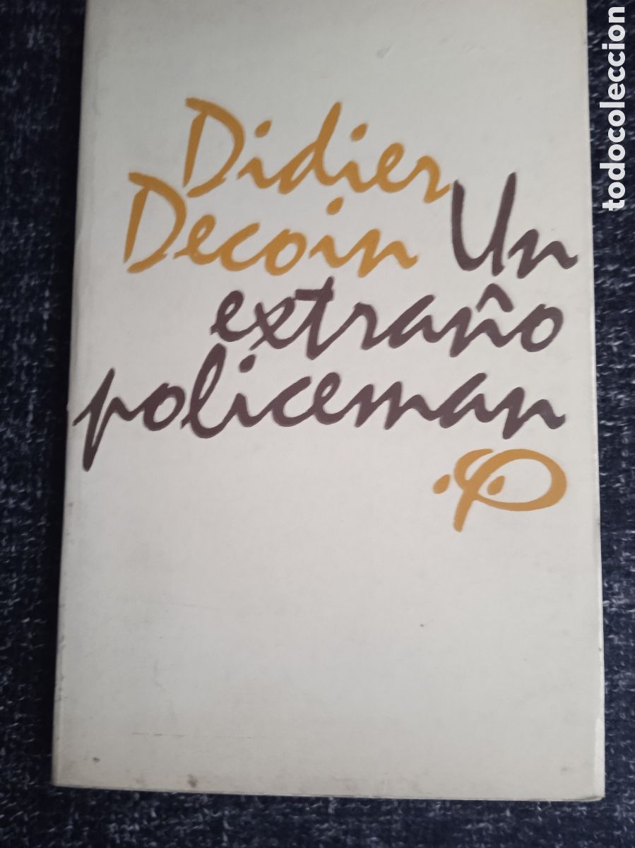 Libros de segunda mano: Un extra&ntilde;o policeman / Didier decoin - Foto 1