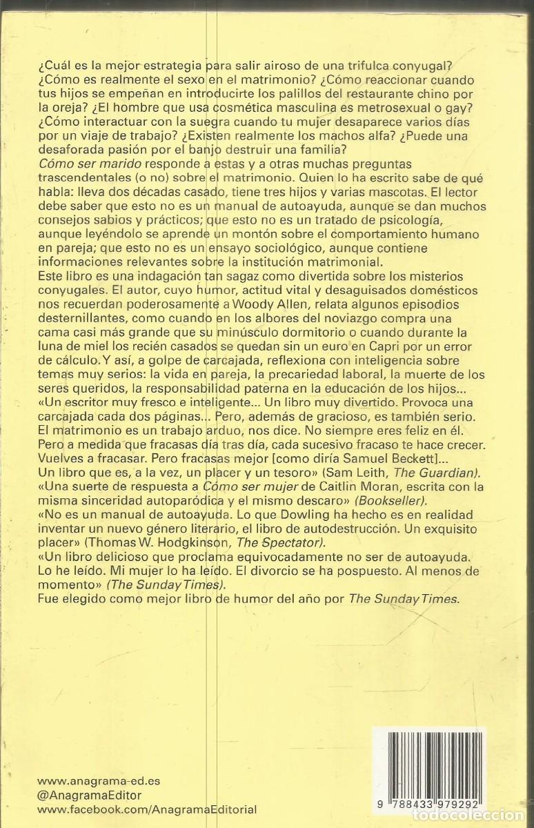 Libros de segunda mano: TIM DOWLING. COMO SER MARIDO. ANAGRAMA. PRIMERA EDICION - Foto 3