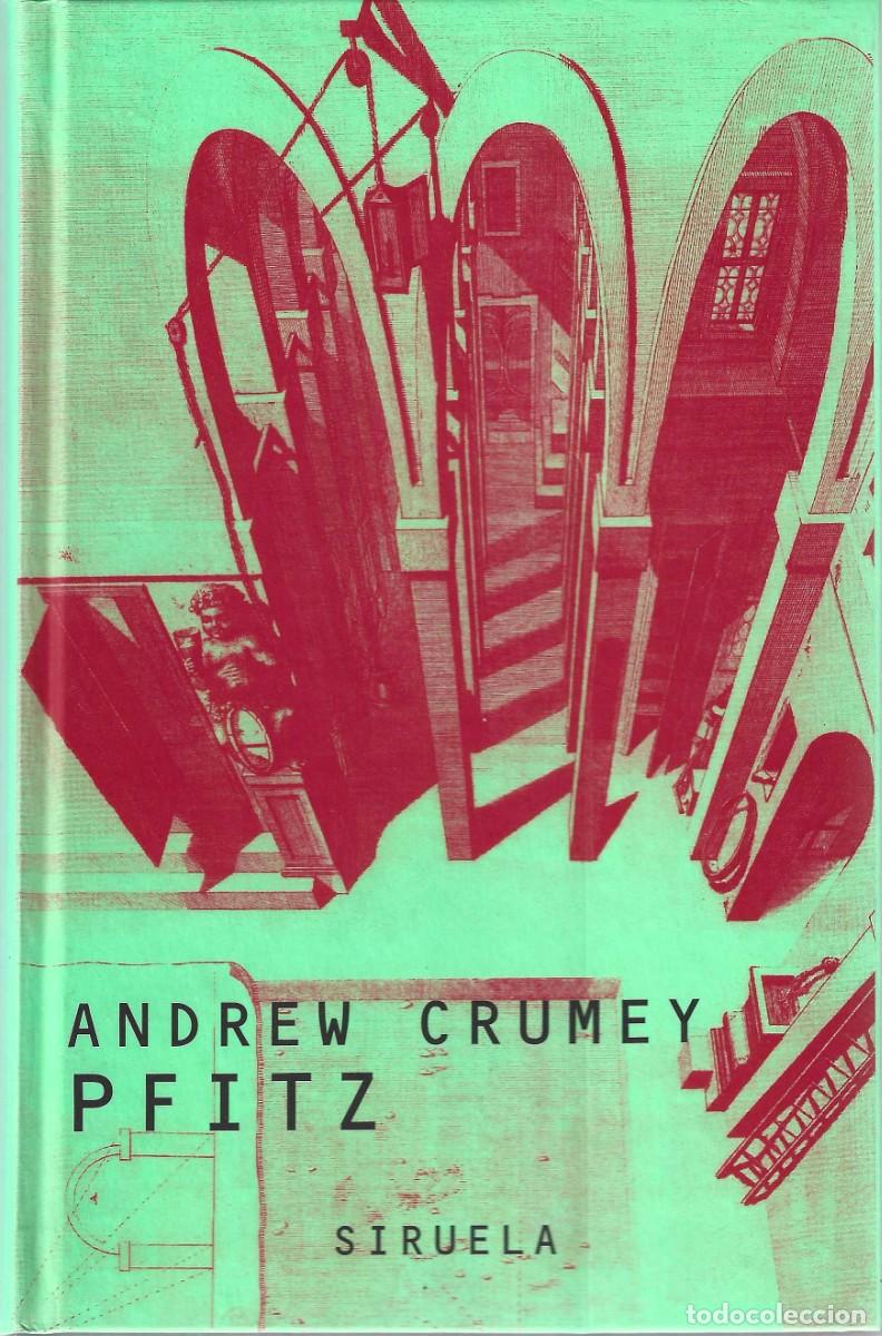 Libros de segunda mano: PFITZ ANDREW CRUMEY EDICIONES SIRUELA - Foto 1