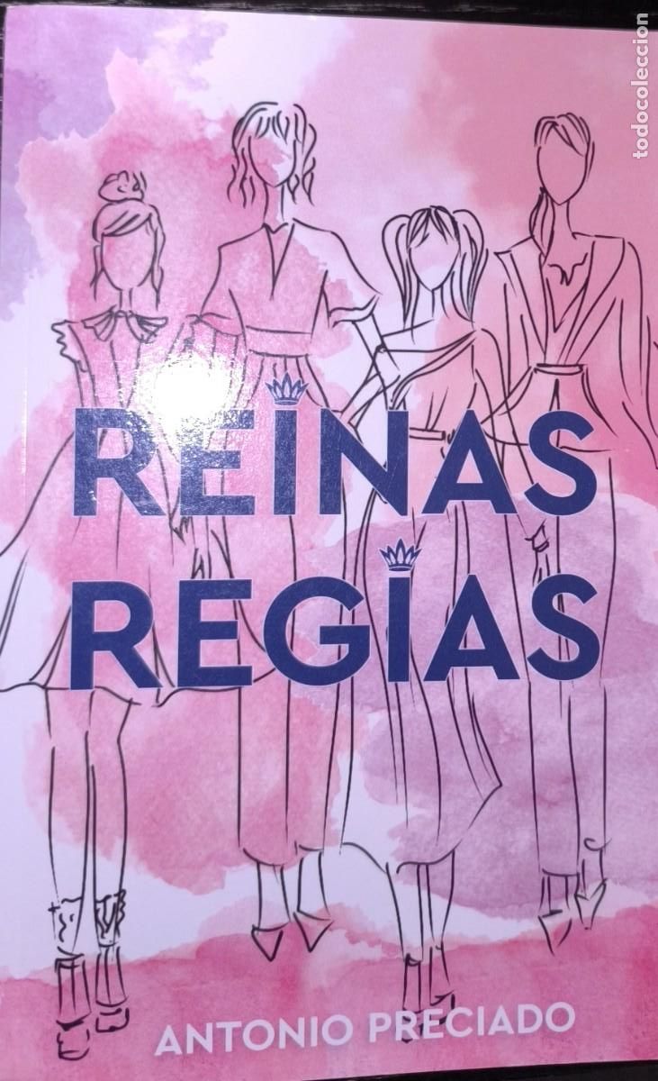 Libros de segunda mano: Reinas regias (Preciado, Antonio)