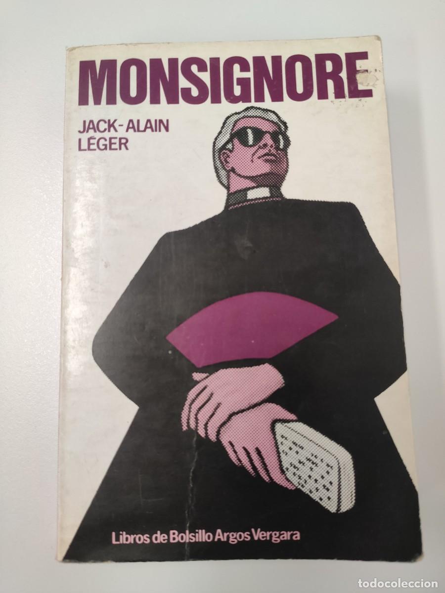 Libros de segunda mano: Libro &rdquo;Monsignore&rdquo; Jack-Alain L&eacute;ger - Foto 1
