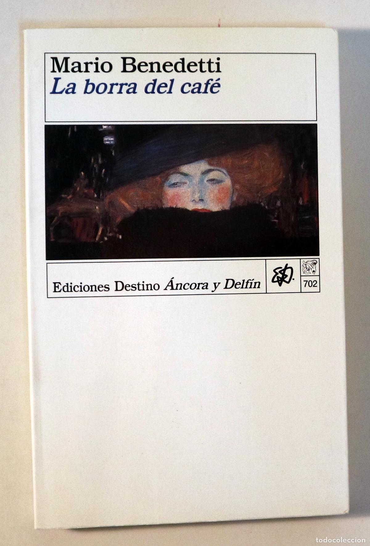 Gebrauchte B&uuml;cher: BENEDETTI, Mario - LA BORRA DEL CAF&Eacute; - Barcelona 1993 - 1&ordf; edici&oacute;n
