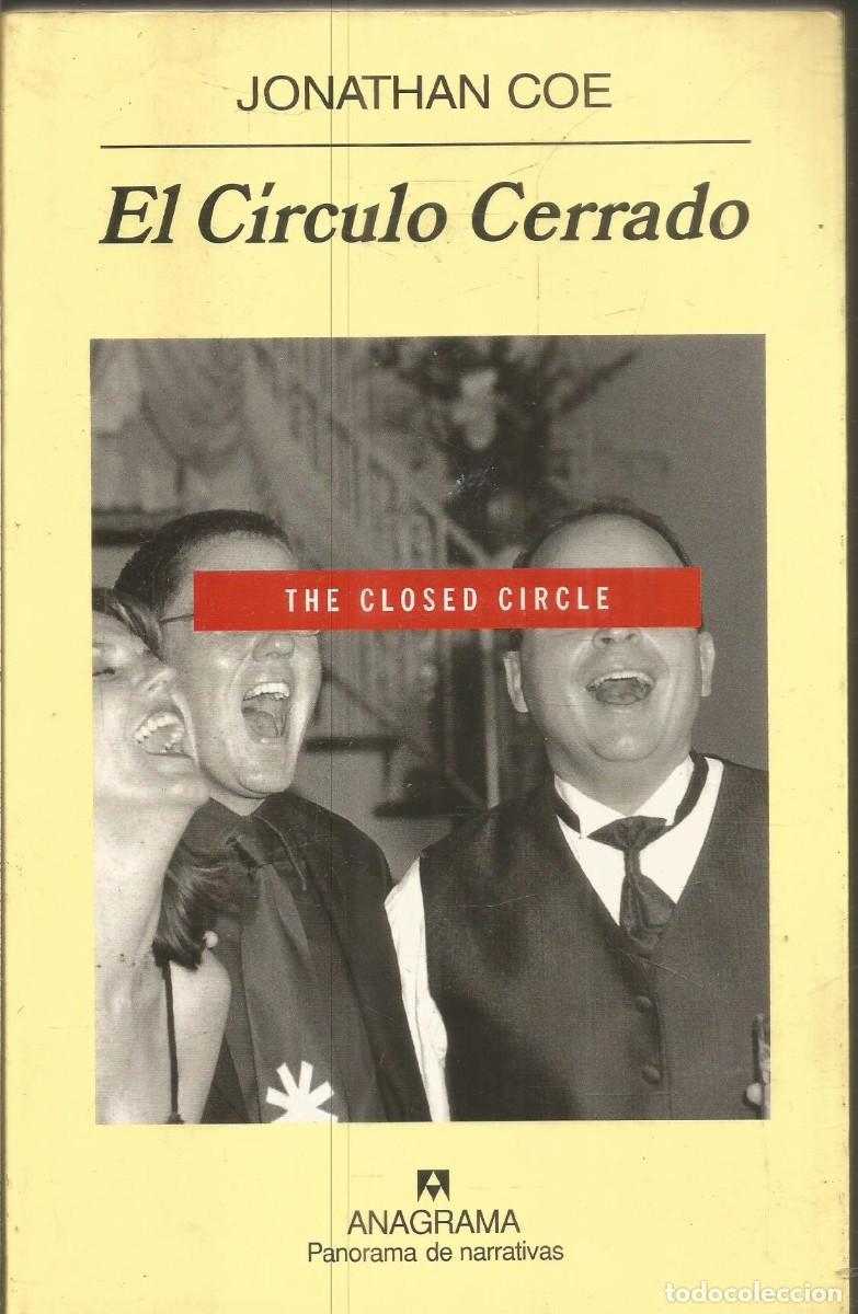Libros de segunda mano: JONATHAN COE. EL CIRCULO CERRADO. ANAGRAMA. PRIMERA EDICION - Foto 1