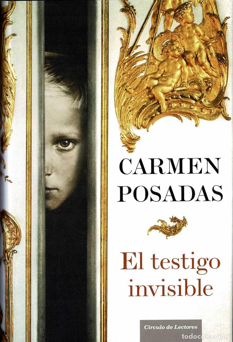 Libros de segunda mano: Carmen Posadas - El testigo invisible - Foto 1
