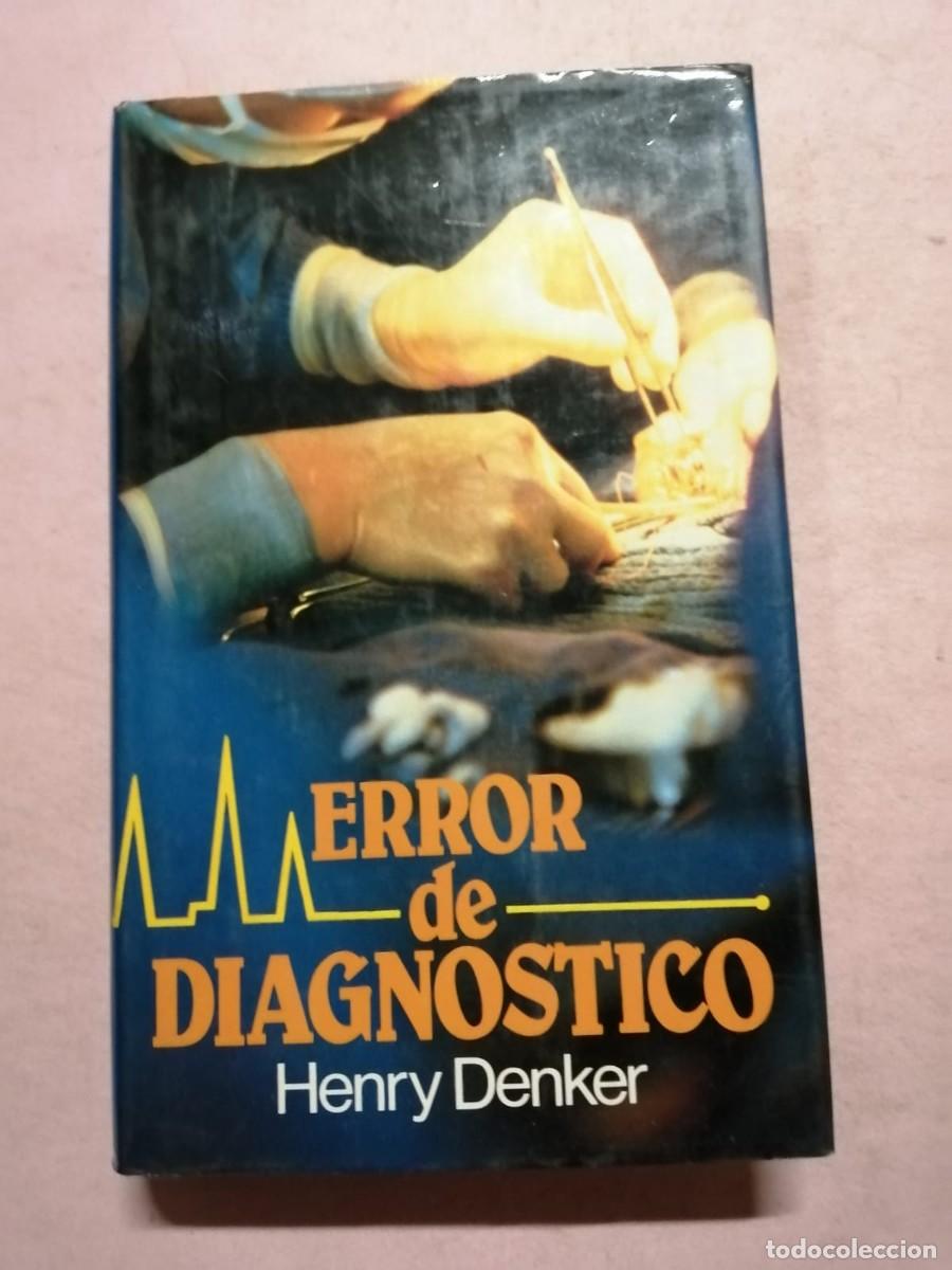 Libros de segunda mano: ERROR DE DIAGNOSTICO (HENRY DENKER) - Foto 1