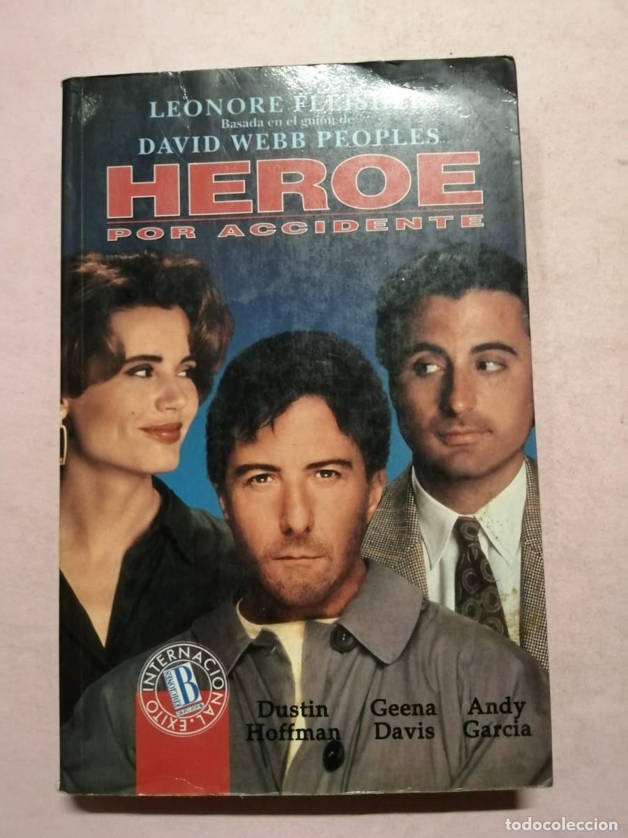 Libros de segunda mano: HEROE POR ACCIDENTE (LEONORE FLEISCHER - DAVID WEBB PEOPLES) - Foto 1