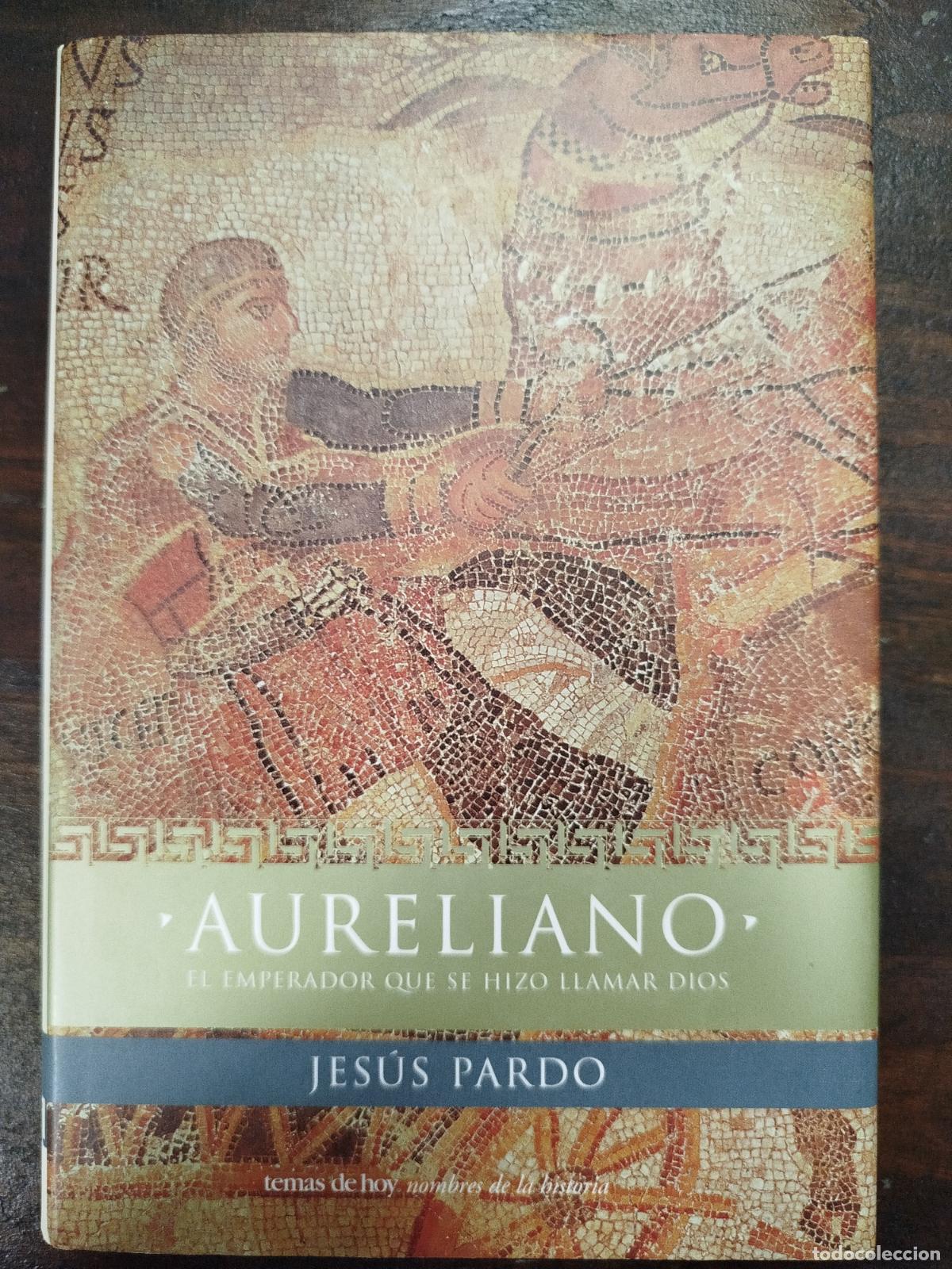 Libros de segunda mano: AURELIANO - JES&Uacute;S PARDO - Foto 1
