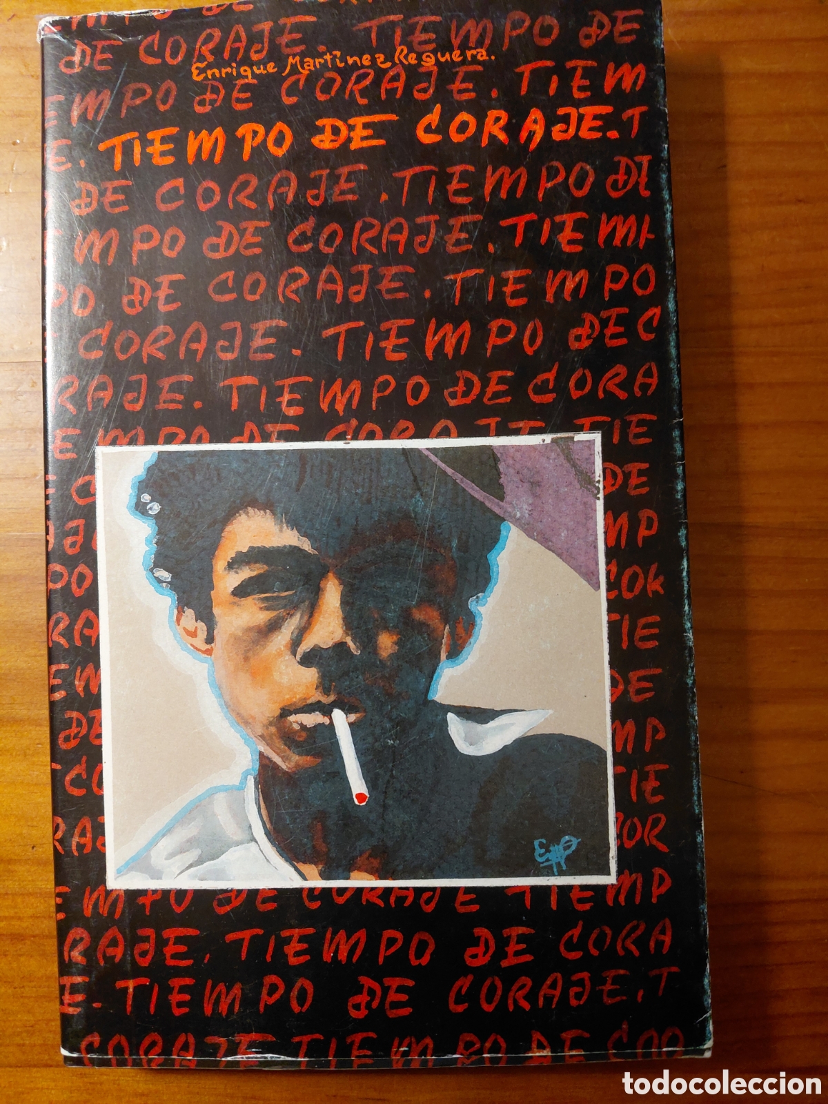 Gebrauchte B&uuml;cher: Tiempo de coraje, Enrique Mart&iacute;nez Reguera