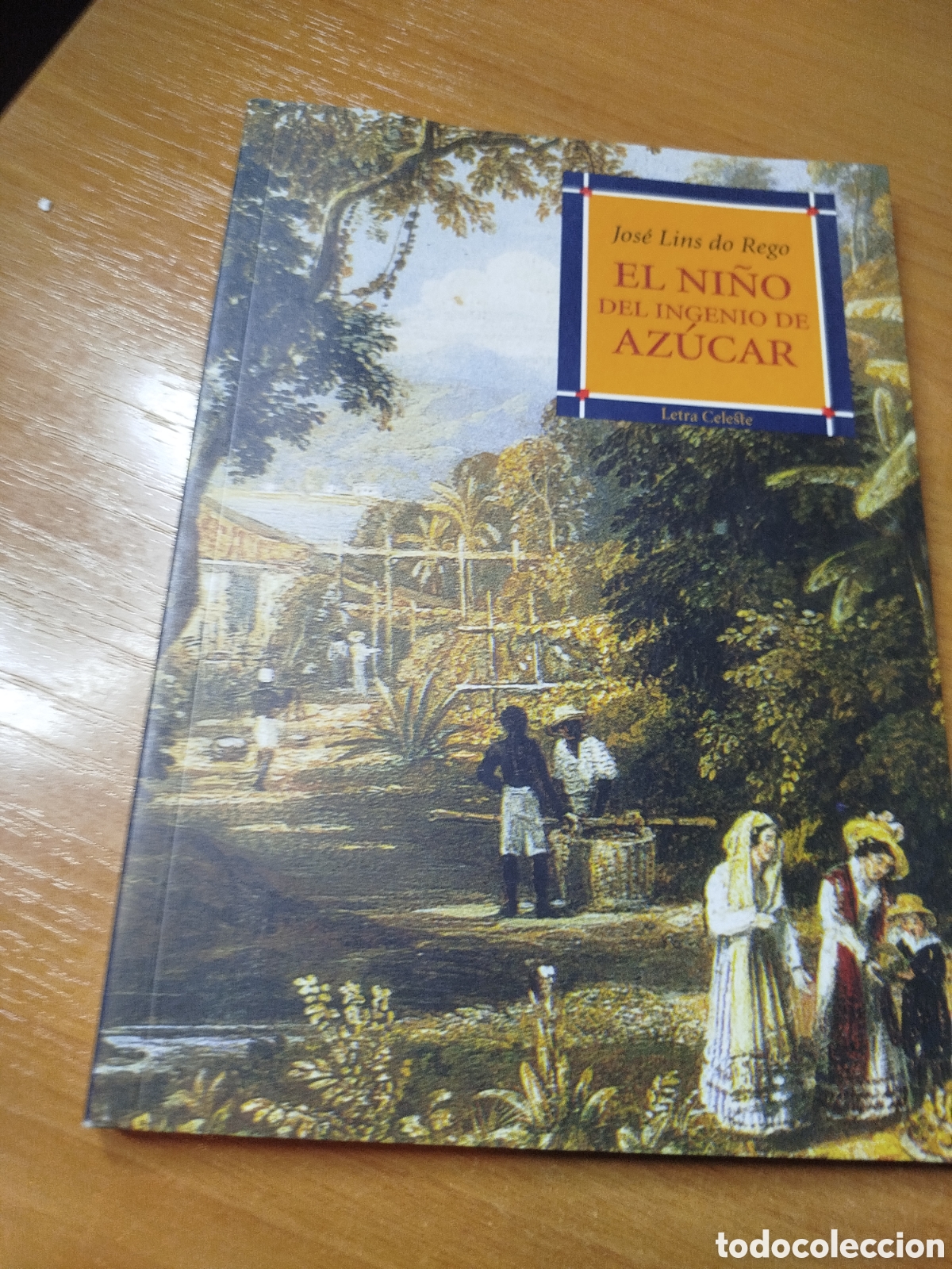 Gebrauchte B&uuml;cher: El ni&ntilde;o del ingenio de az&uacute;car. Jos&eacute; lins do rego. Letra celeste