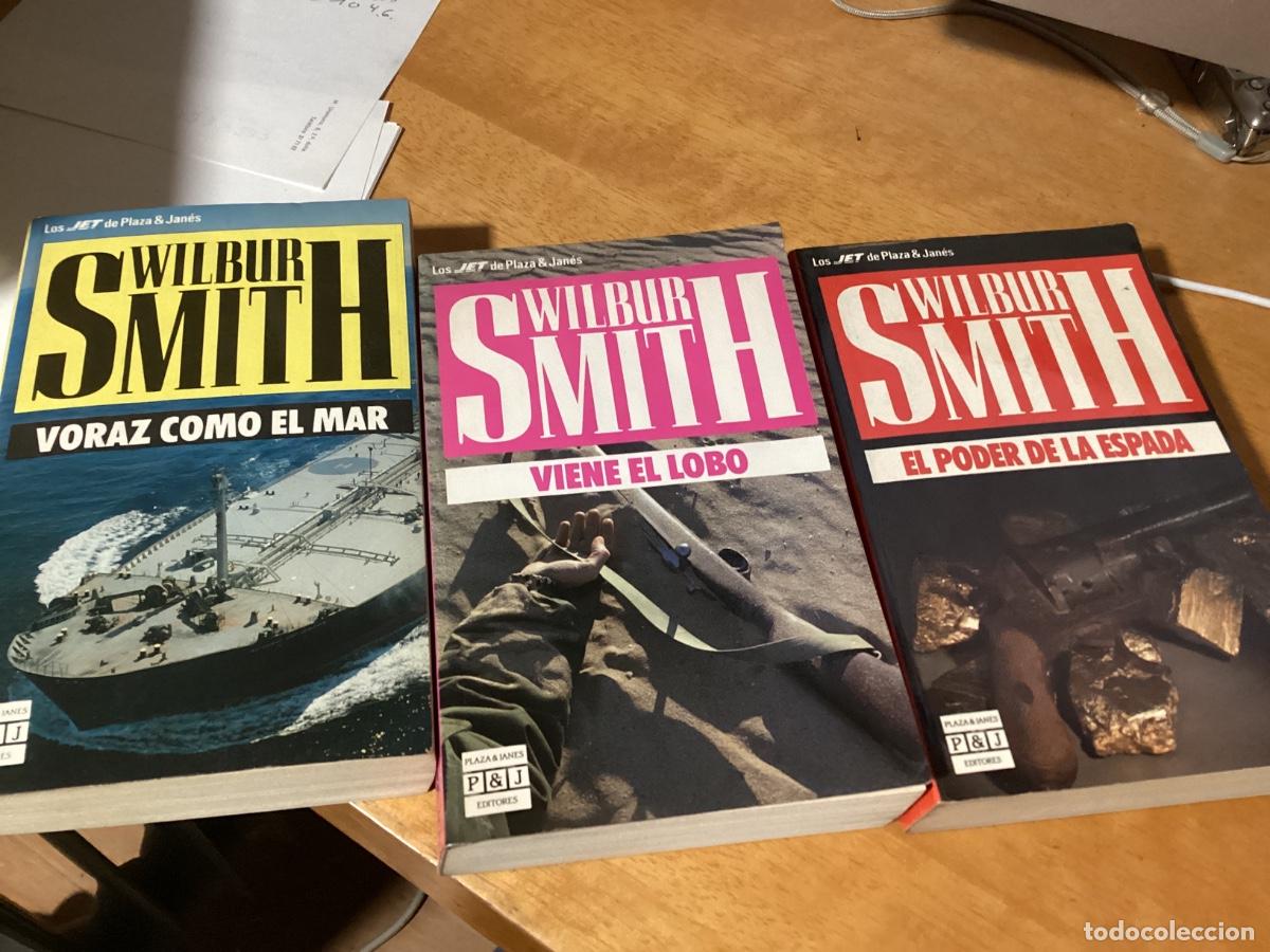 Libros de segunda mano: WILBUR SMITH VORAZ COMO EL MAR EL PODER DE LA ESPADA VIENE EL LOBO - Foto 1