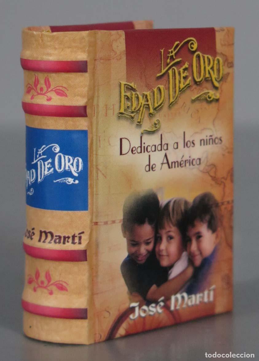Second hand books: LIBRO MINIATURA. LA EDAD DE ORO DEDICADA A LOS NI&Ntilde;OS DE AMERICA. JOSE MARTI