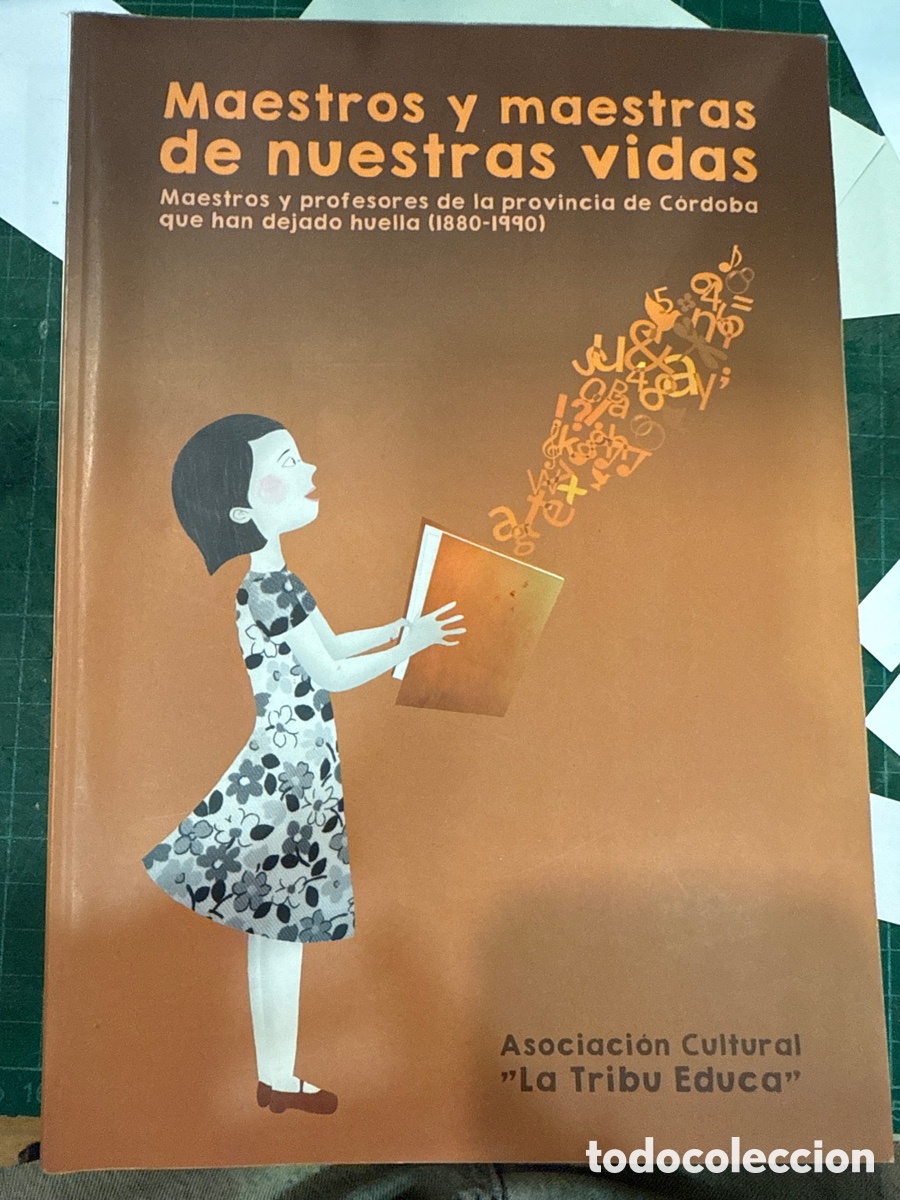 Livres d'occasion: MAESTROS y maestras de nuestras vidas: Esteban Beltr&aacute;n Morales...