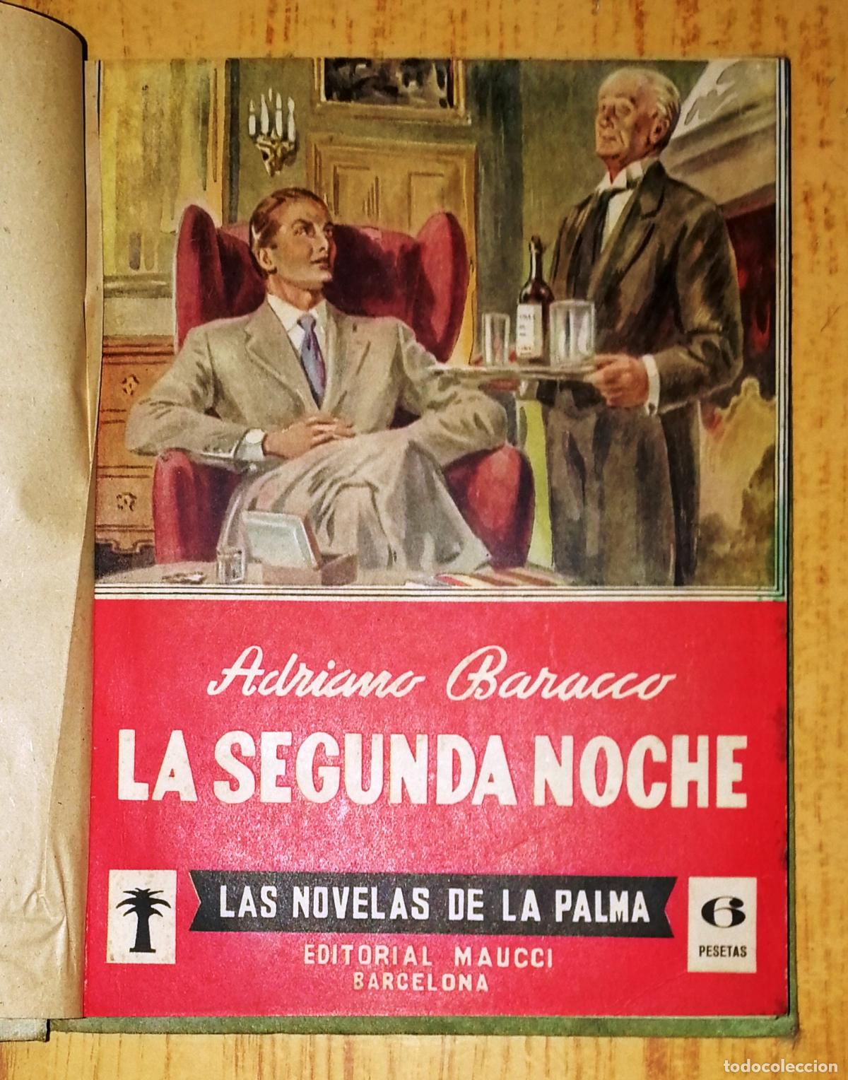 Libri di seconda mano: LA SEGUNDA NOCHE (Las Novelas de la Palma) / Adriano Baracco. - Maucci, &iquest;1940-50?