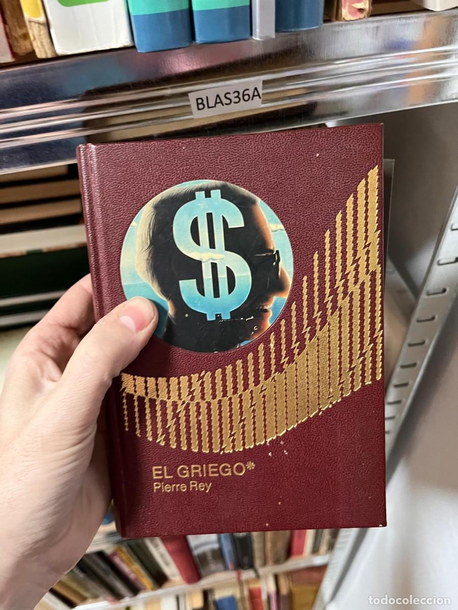 Libros de segunda mano: BLAS36A EL GRIEGO, PIERRE REY - Foto 1