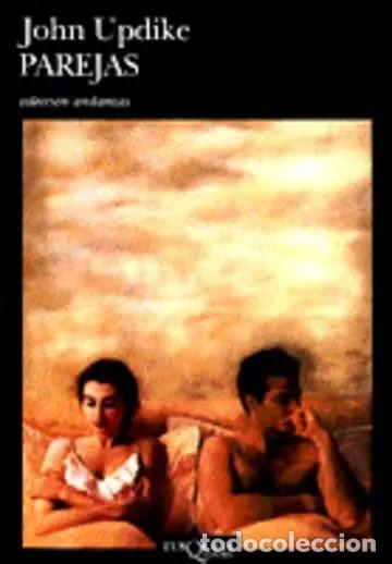 Libros de segunda mano: PAREJAS - JOHN UPDIKE - Foto 1