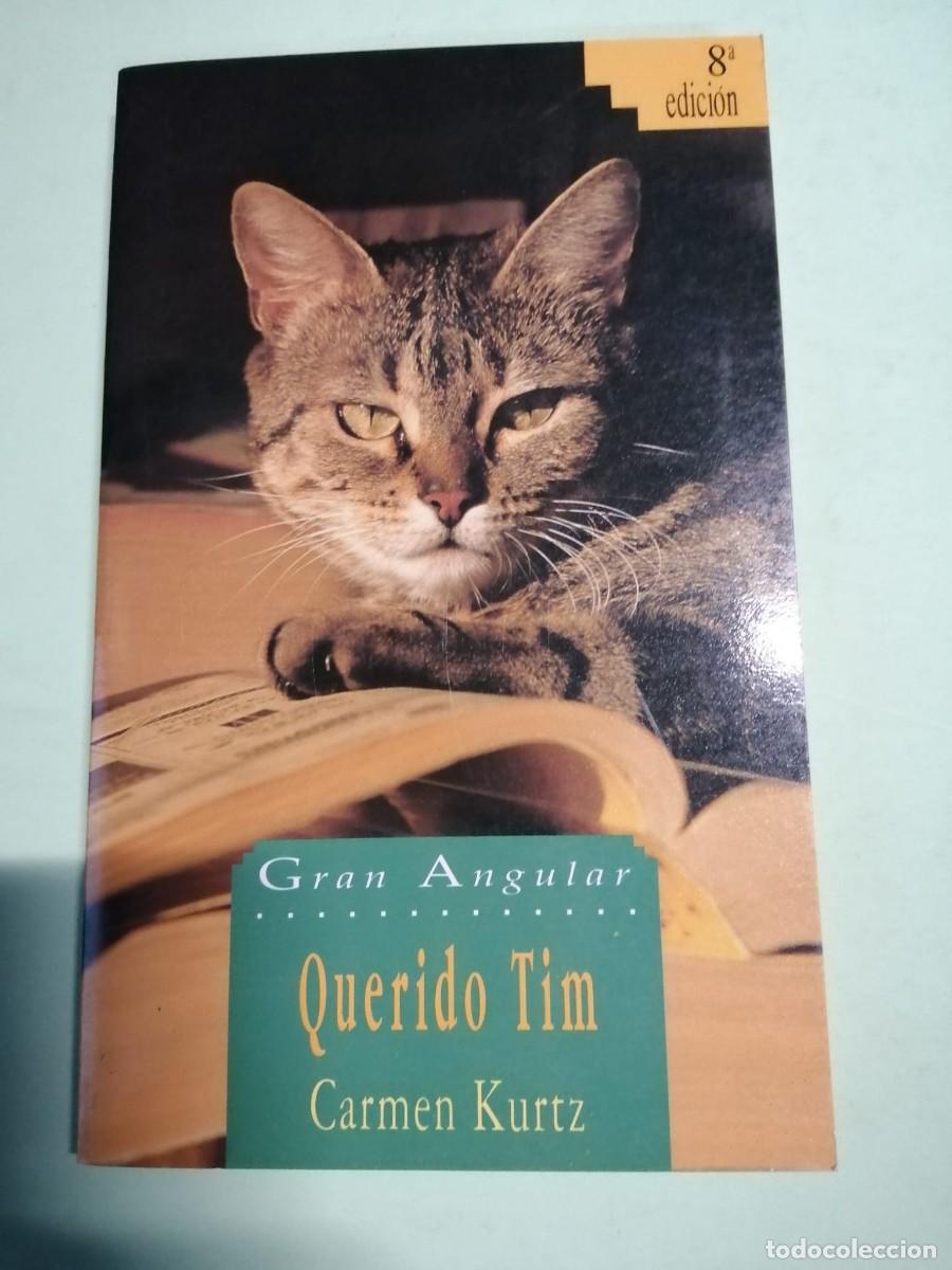Libros de segunda mano: QUERIDO TIM (CARMEN KURTZ) - Foto 1