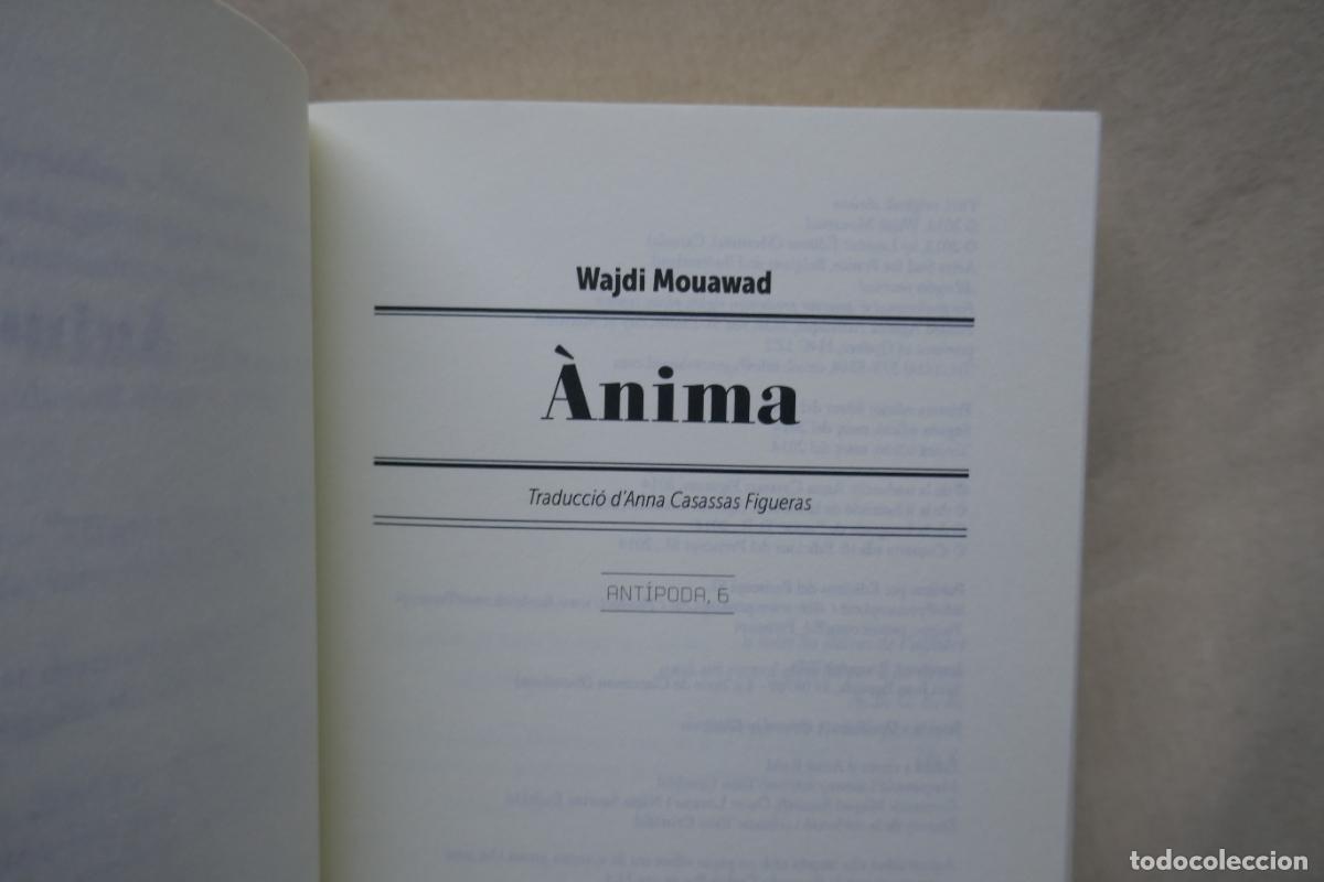 Libros de segunda mano: Wajdi Mouawad - &Agrave;nima - Foto 4
