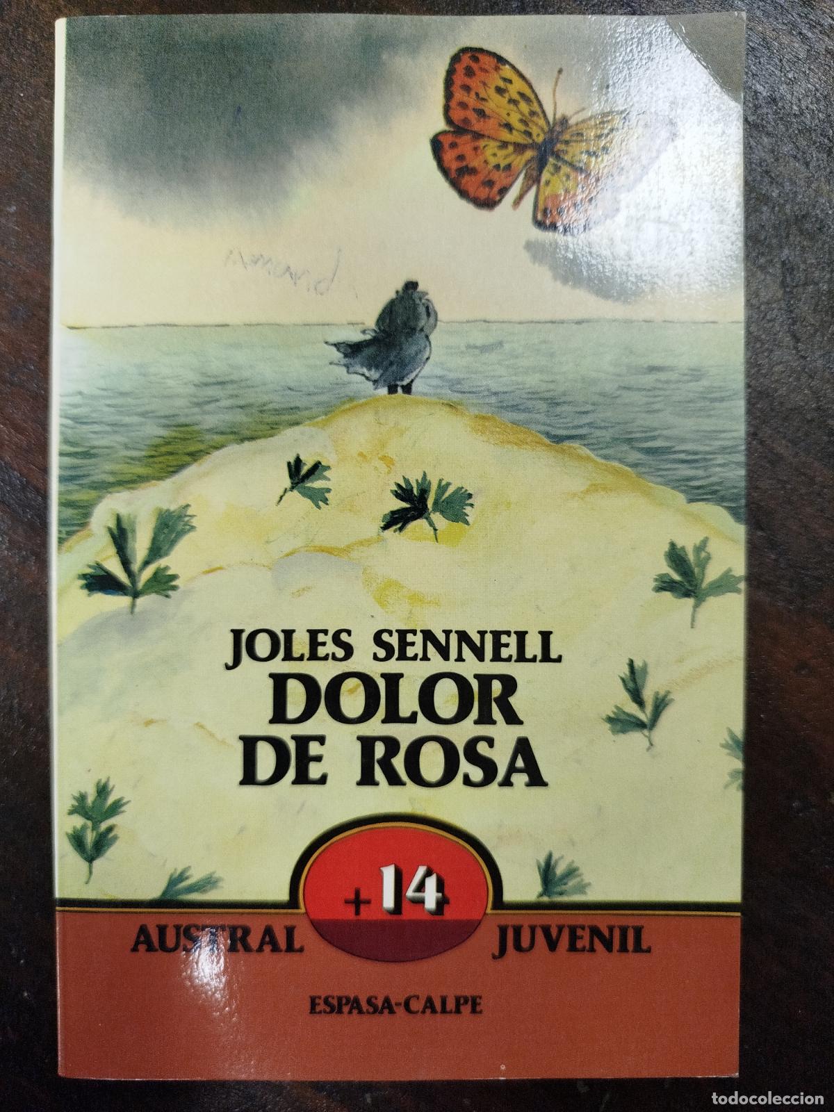 Libros de segunda mano: DOLOR DE ROSA - JOLES SENNELL - Foto 1