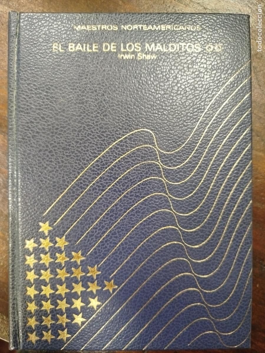 Libros de segunda mano: EL BAILE DE LOS MALDITOS (II) - IRWIN SHAW - Foto 1