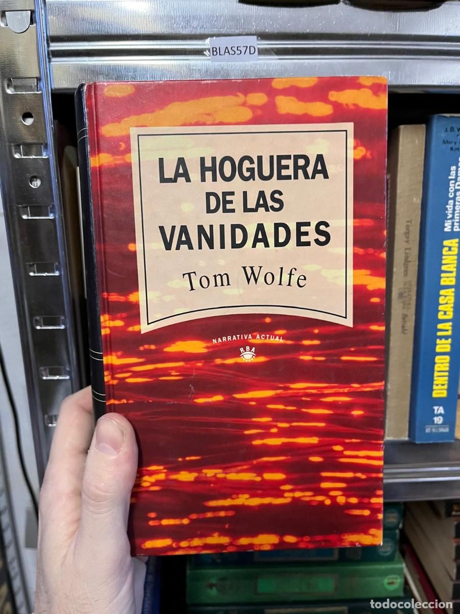 Libros de segunda mano: BLAS57D LA HOGUERA DE LAS VANIDADES, TOM WOLFE - Foto 1