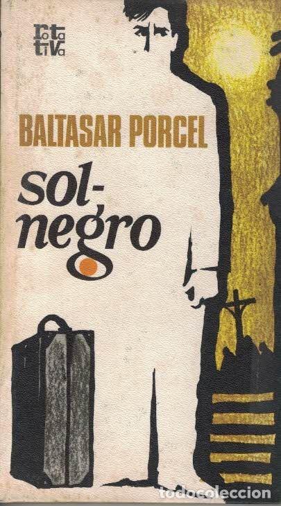 Libros de segunda mano: Baltasar Porcel. Sol negro - Foto 1