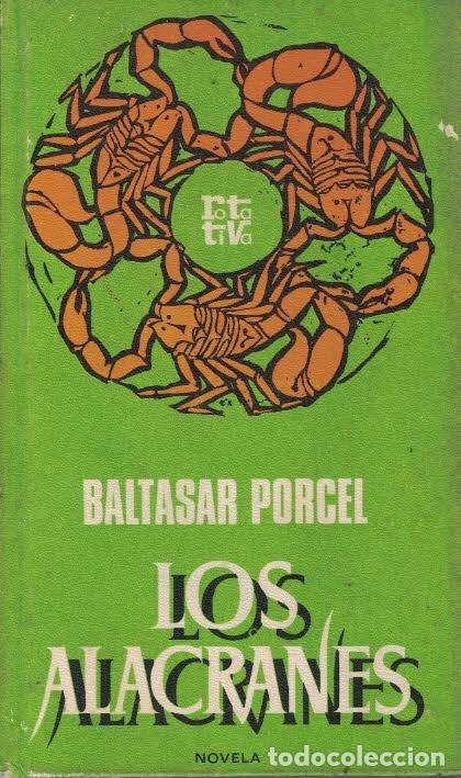 Libros de segunda mano: Baltasar Porcel. Los alacranes - Foto 1