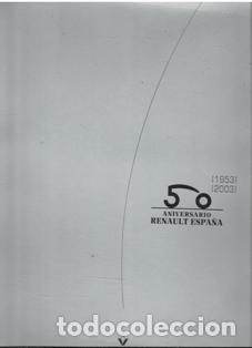 Libros de segunda mano: 50 aniversario Renault Espa&ntilde;a 1953-2003