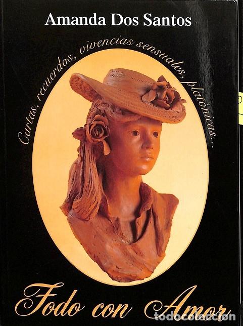 Libri di seconda mano: TODO CON AMOR - AMANDA DOS SANTOS - PRISMA - 1999