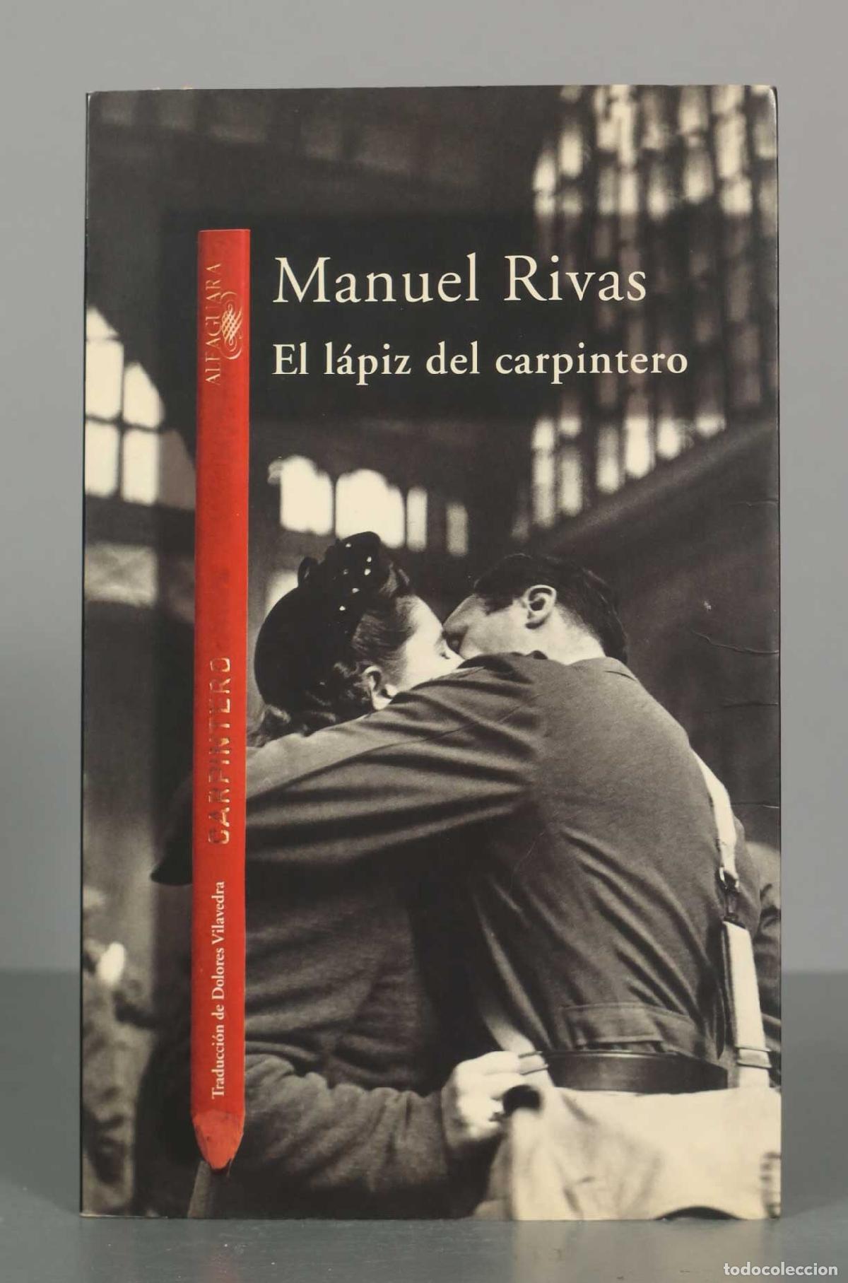 El l&aacute;piz del carpintero Rivas, Manuel