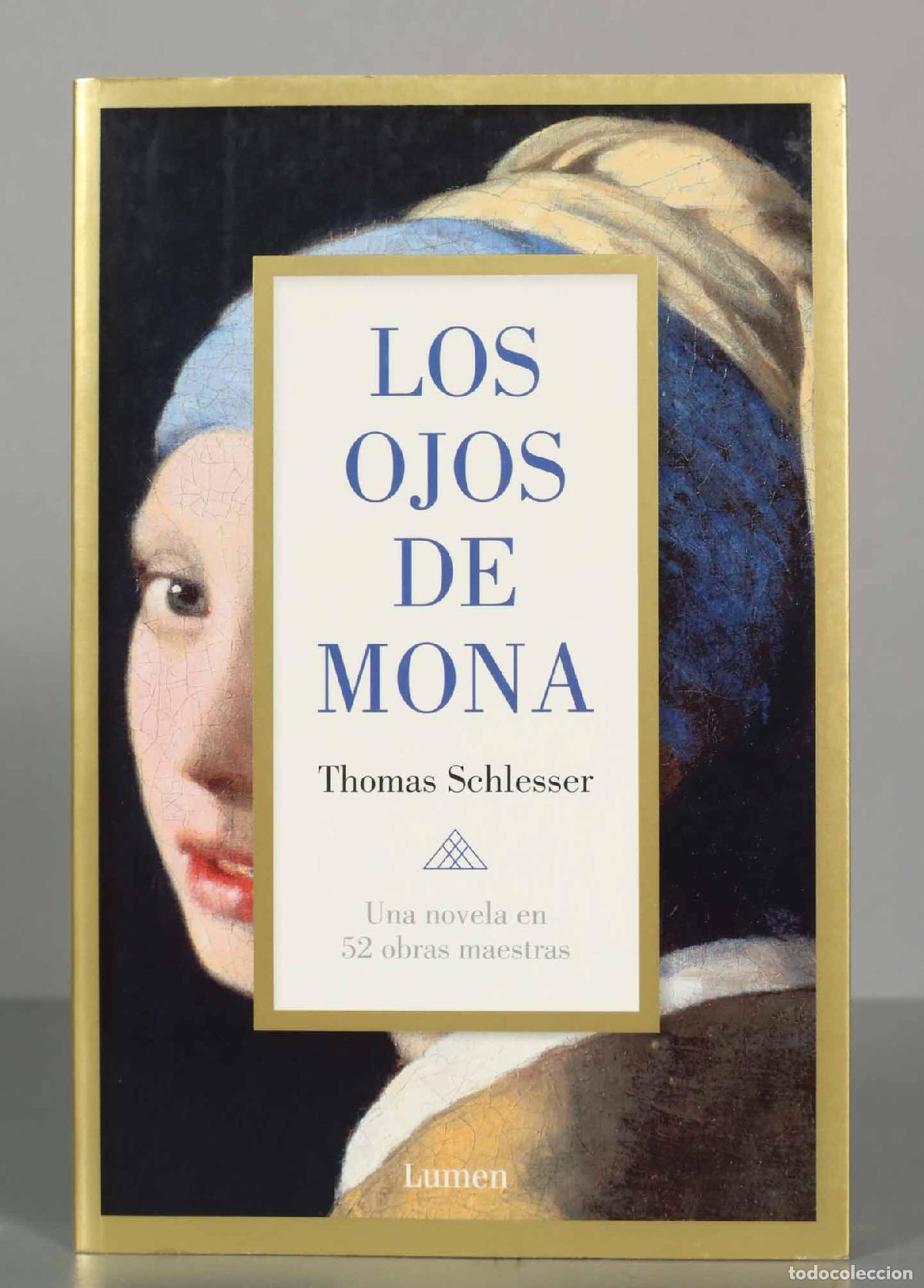Libros de segunda mano: Los ojos de Mona Schlesser, Thomas. PRIMERA EDICION