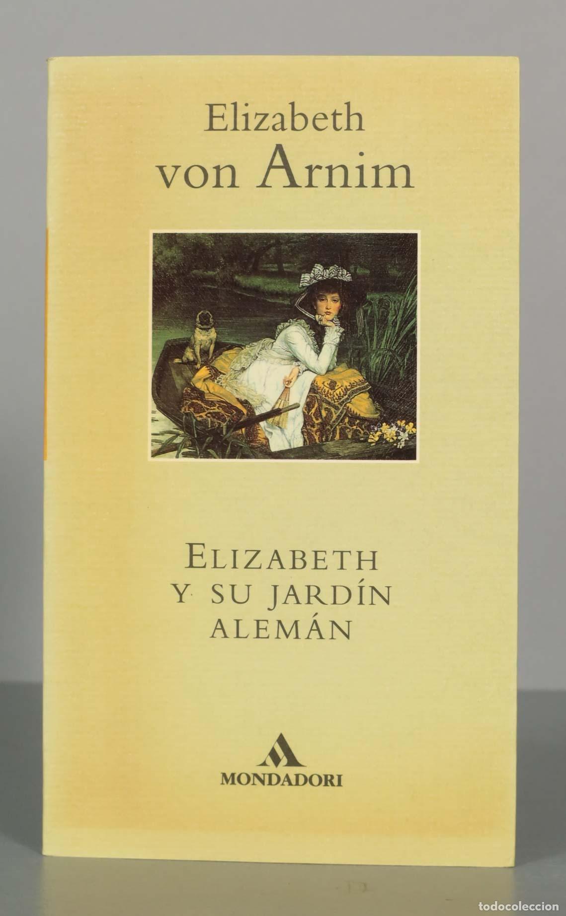 Gebrauchte B&uuml;cher: Elizabeth y su jard&iacute;n alem&aacute;n Elizabeth