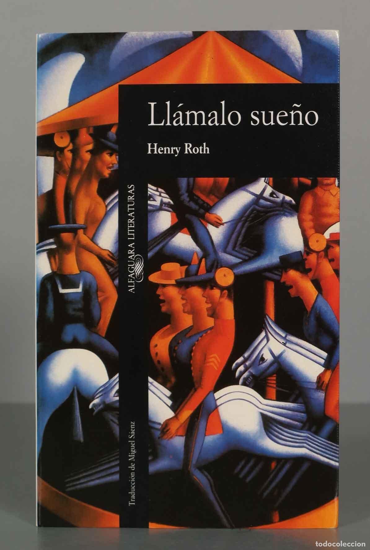 Libri di seconda mano: Ll&aacute;malo sue&ntilde;o Roth, Henry