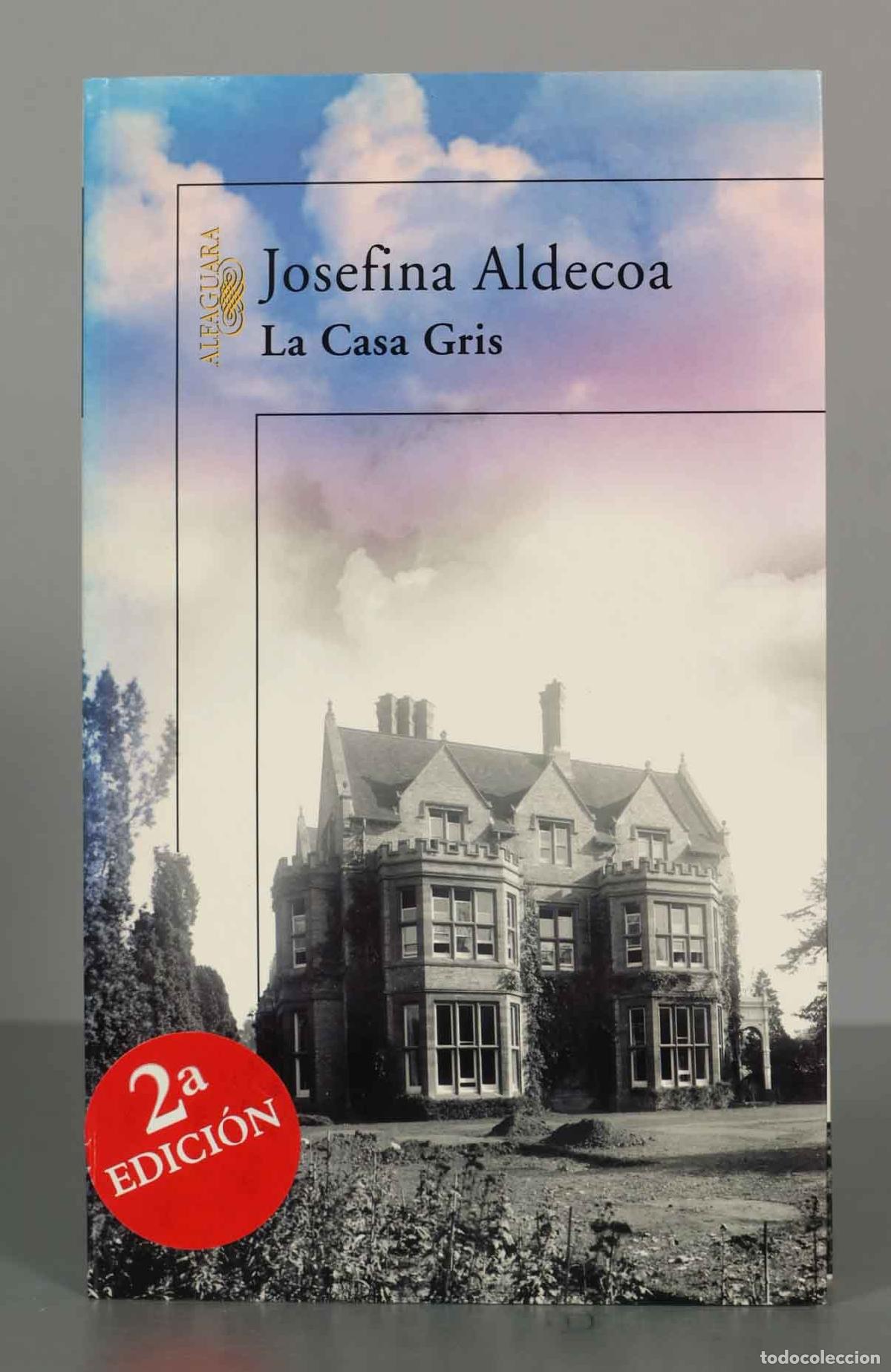 Second hand books: La casa gris Aldecoa, Josefina