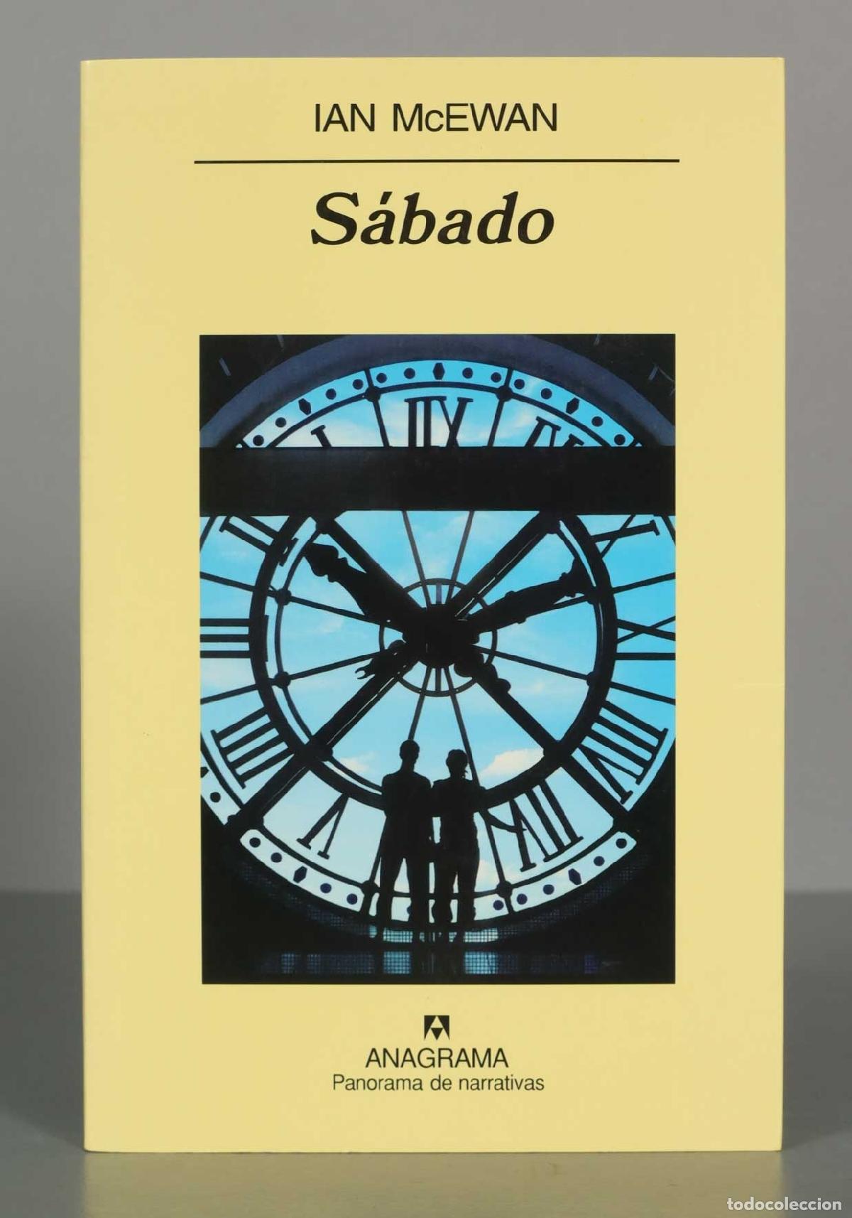 Libros de segunda mano: Sabado. Ian McEwan Ian McEwan. PRIMERA EDICION