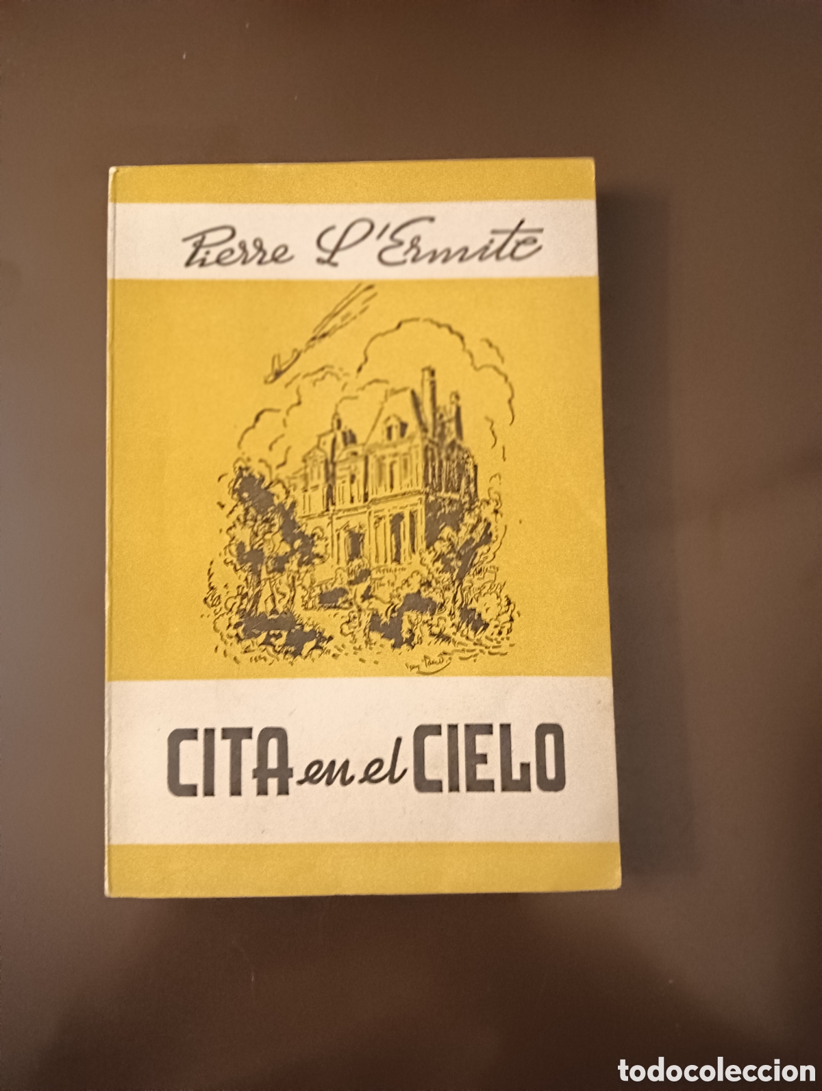 Second hand books: CITA EN EL CIELO PIERRE L'ERMITE TOMO XIV EDITORIAL ALDECOA BURGOS 1953