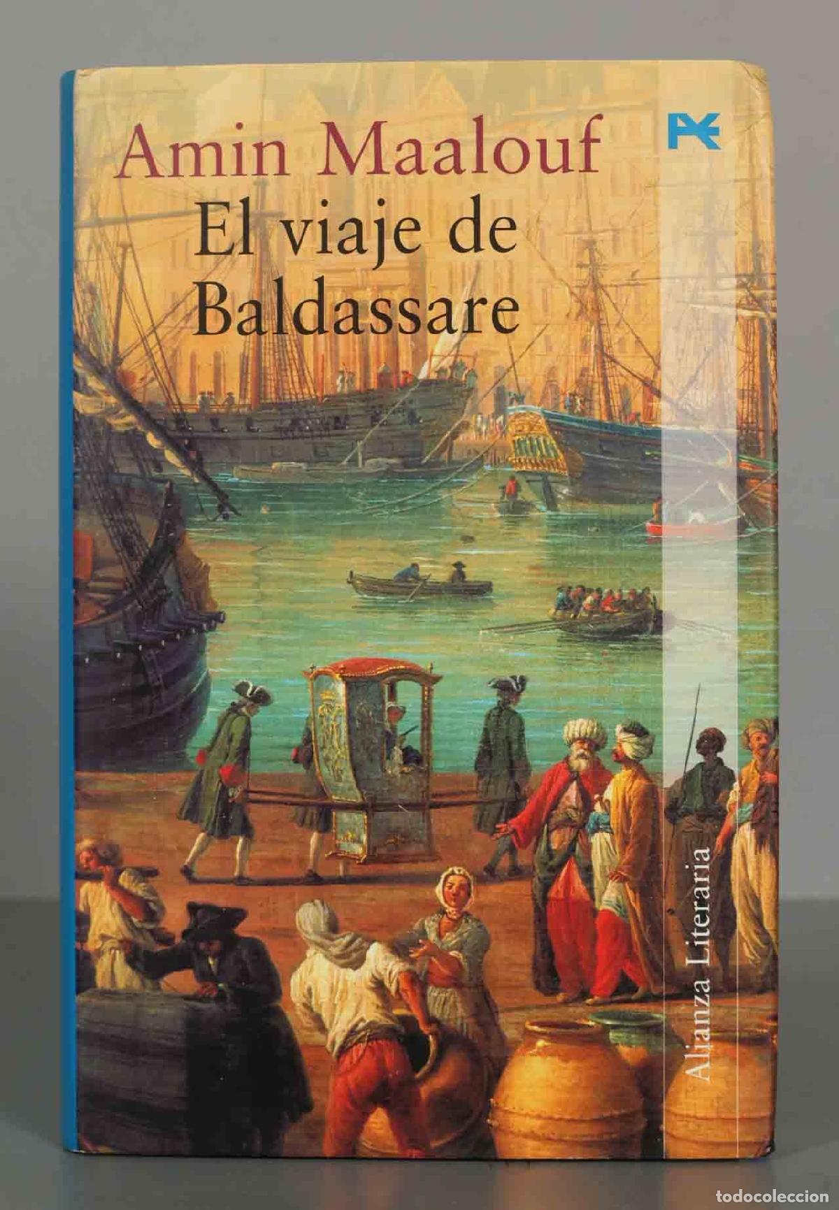 Gebrauchte B&uuml;cher: El viaje de Baldassare Maalouf, Amin. PRIMERA EDICION