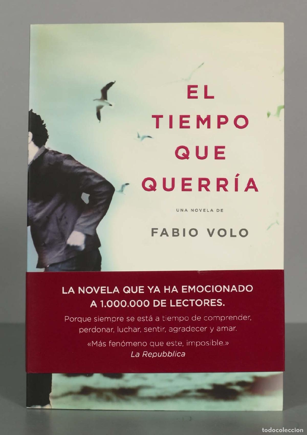 Libros de segunda mano: El tiempo que querr&iacute;a Volo, Fabio. PRIMERA EDICION